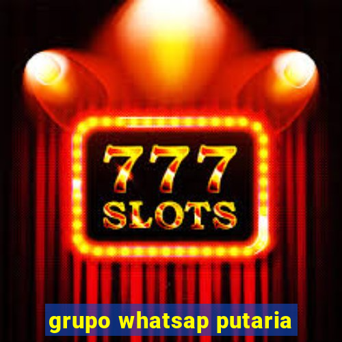 grupo whatsap putaria